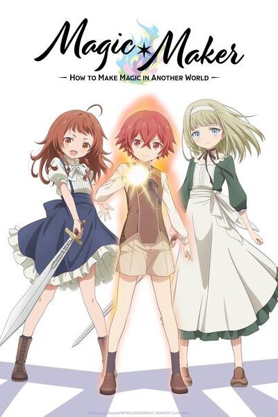 Magic Maker Isekai Mahou no Tsukurikata